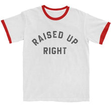 Load image into Gallery viewer, Raised Up Right Ringer Tee
